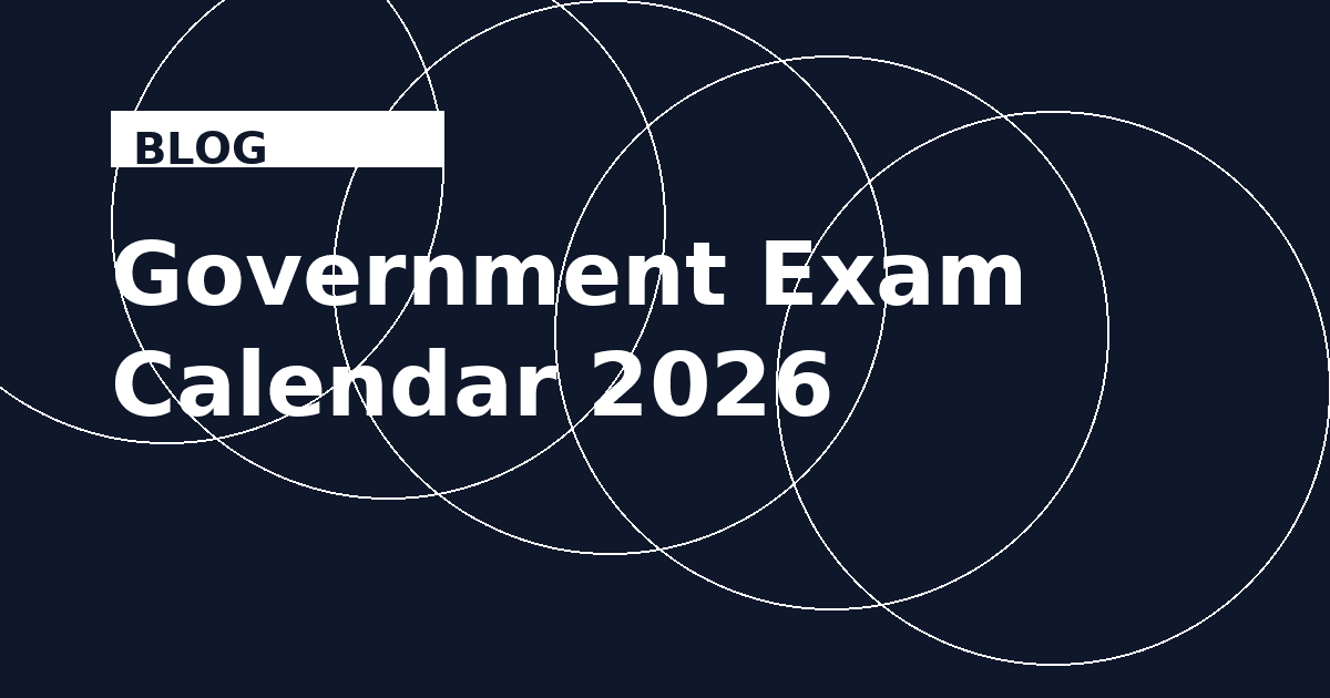 Indian Government Exam Calendar 2026–27: All Key Dates in One Place